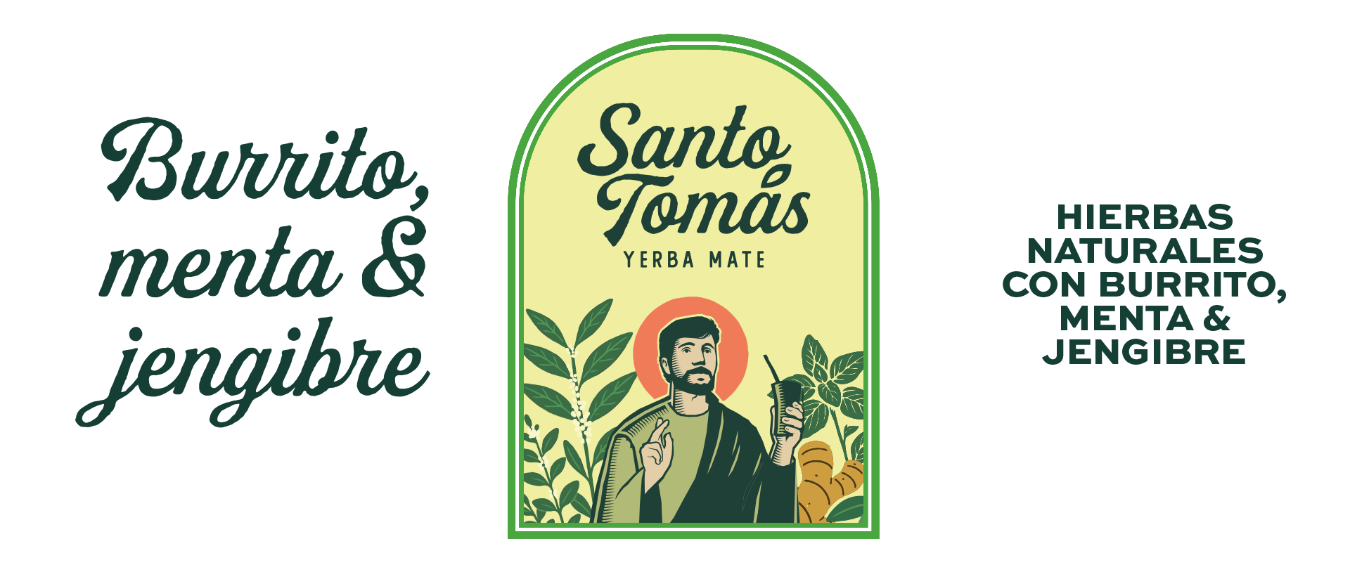 Santo Tomás Burrito, Menta y Jengibre